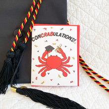 Load image into Gallery viewer, ConCRABulations Graduation Card