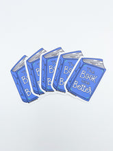 Load image into Gallery viewer, The Book was Better Sticker