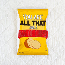 Load image into Gallery viewer, All That and a Bag Of Chips Greeting Card