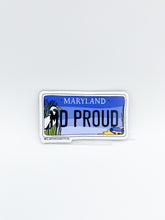 Load image into Gallery viewer, MD Proud License Plate Magnet
