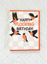 Load image into Gallery viewer, Happy Flocking Birthday Orioles Birthday Card
