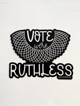 Load image into Gallery viewer, VOTE - We&#39;re Ruthless Sticker
