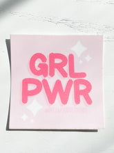 Load image into Gallery viewer, GRL PWR Sticker
